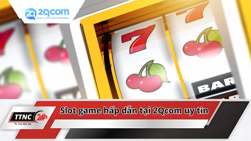 2qcom-uy-tin-slot-game