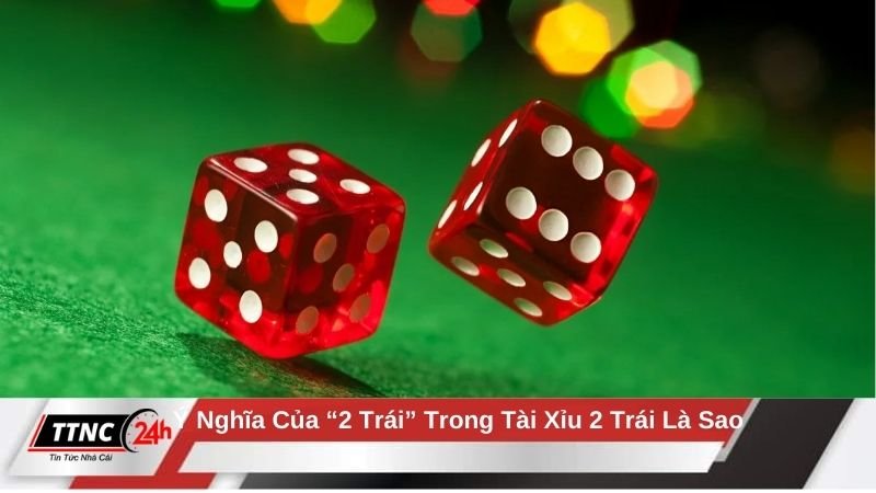 tai-xiu-2-trai-la-sao-y-nghia-2-trai