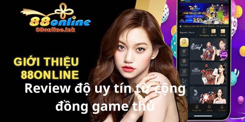 Review độ uy tín từ cộng đồng game thủ