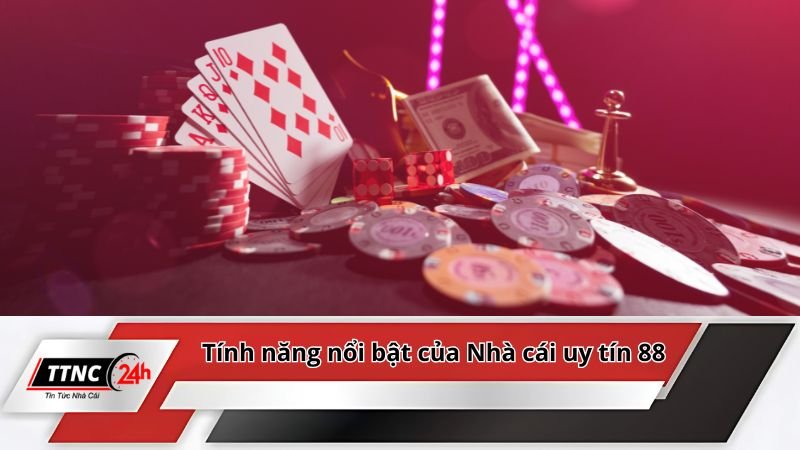 nha-cai-uy-tin-88-tinh-nang