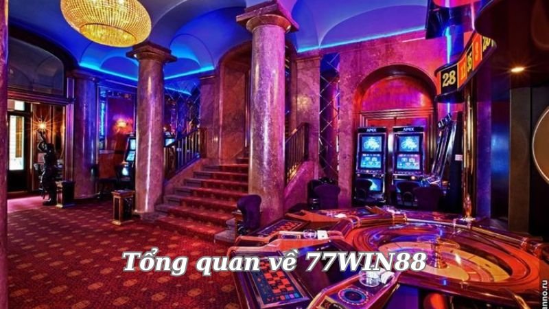 tong-quan-ve-77win88